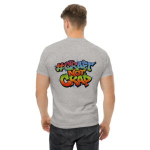 #CRAFT NOT CRAP T-shirt