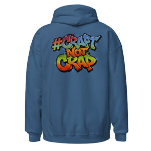 #CRAFT NOT CRAP Hoodie