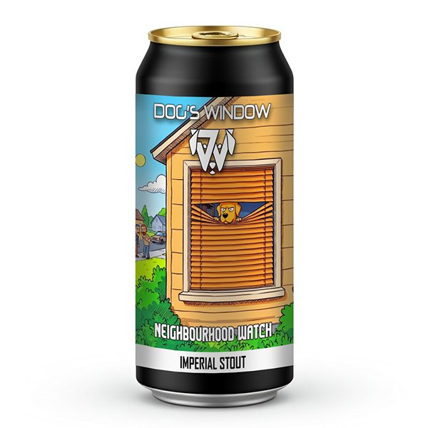 A black beer can featuring a label for Dog's Window. The cartoon artwork shows a golden dog peering out through orange window blinds during the daytime, keeping an eye on two figures outside in the neighbourhood. The text on the label reads "Dog's Window", "Neighbourhood Watch", and "Imperial Stout".